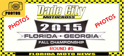 Florida MOTO News Race PHOTOS -  2015 FLGA Fall Championship, RD #5 at Dade City Motocross