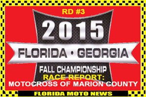 Florida MOTO News RACE REPORT - 2015 FL/GA Fall Championship at Reddick