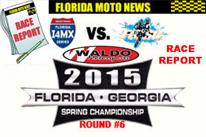Florida MOTO News Race Report - 2015 FL/GA Spring Championship, RD #3