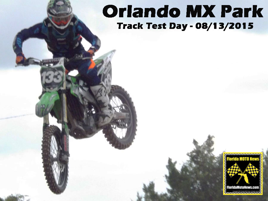 Florida MOTO News PHOTOS of riders invited to the Orlando MX Park Track Test Day on 08/13/2015.
